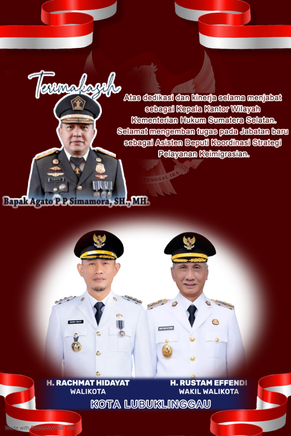 Ucapan Terima Kasih Walikota & Wakil Walikota Lubuk Linggau Kepada Bapak Agato P P Simamora, S.H.,M.H