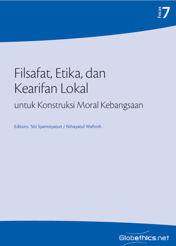 Filsafat, Etika, dan Kearifan Lokal untuk Konstruksi Moral Kebangsaan
